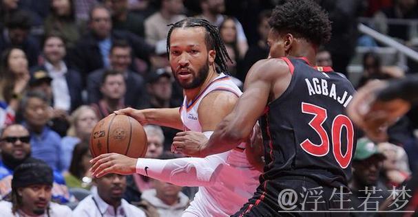 布伦森砍35分 英格拉姆31+6+6 尼克斯大胜猛龙 布伦森砍35分 英格拉姆31+6+6 尼克斯大胜猛龙